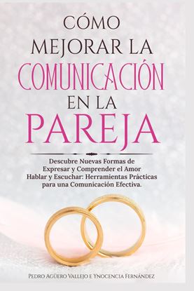 Imagen de COMO MEJORAR LA COMUNICACION DE PAREJA