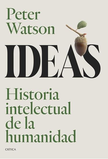 Imagen de IDEAS. HISTORIA INTELECTUAL DE LA HUMANI