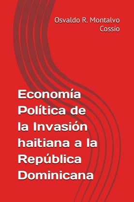 Imagen de ECONOMIA POL. DE LA INVASION HAITIANA