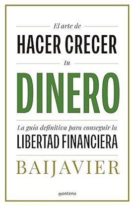 Imagen de EL ARTE DE HACER CRECER TU DINERO