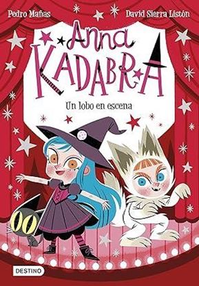 Imagen de ANNA KADABRA 9. UN LOBO EN ESCENA