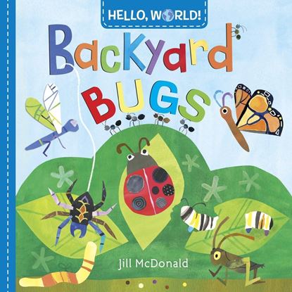 Imagen de HELLO WORLD. BACKYARD BUGS