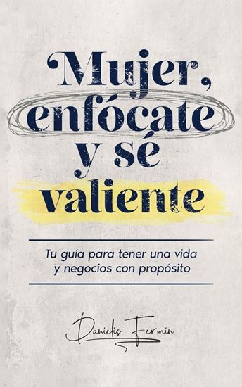 Imagen de MUJER, ENFOCATE Y SE VALIENTE (OF)