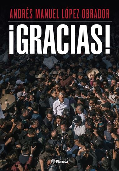 Imagen de ¡GRACIAS! (LOPEZ OBRADOR)