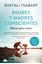 Imagen de PADRES Y MADRES CONSCIENTES (BOL)