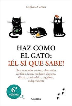 Imagen de HAZ COMO EL GATO: ¡EL SI QUE SABE!