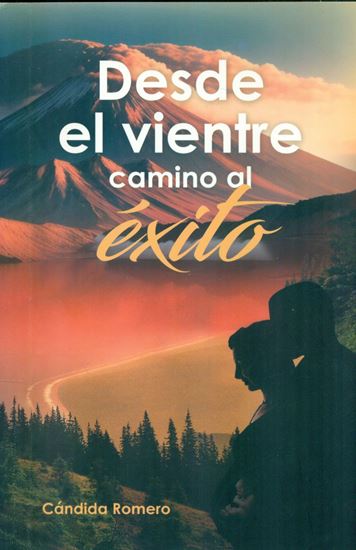 Imagen de DESDE EL VIENTRE CAMINO AL EXITO (OF)