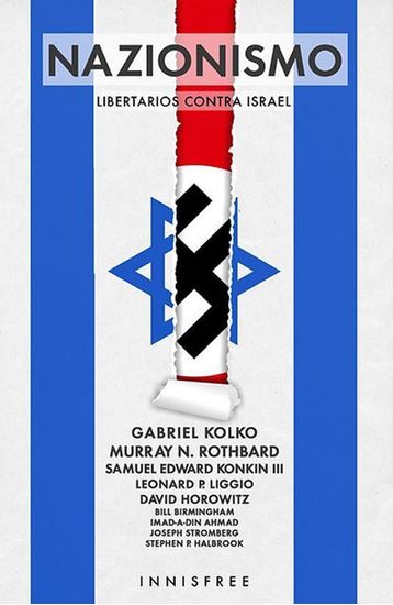 Imagen de NAZIONISMO.LIBERTARIOS CONTRA ISRAEL