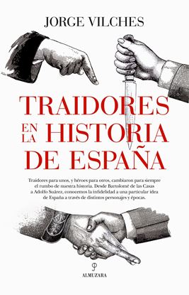 Imagen de TRAIDORES EN LA HISTORIA DE ESPAÑA