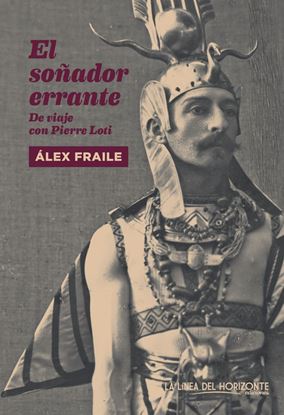 Imagen de EL SOÑADOR ERRANTE. PIERRE LORI