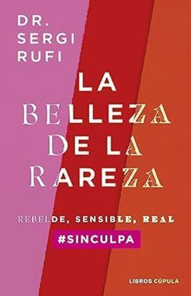 Imagen de LA BELLEZA DE LA RAREZA