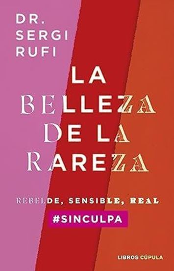 Imagen de LA BELLEZA DE LA RAREZA