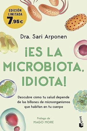 Imagen de ES LA MICROBIOTA, IDIOTA (BOL)
