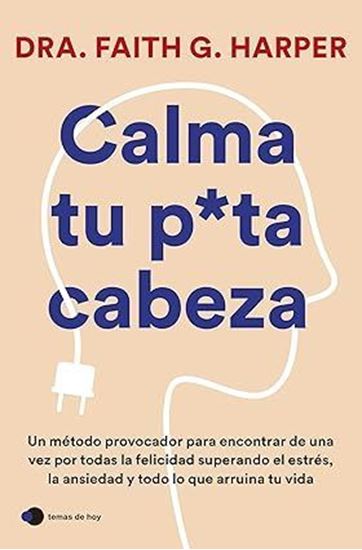 Imagen de CALMA TU PUTA CABEZA