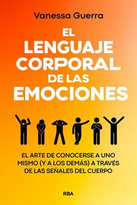 Imagen de EL LENGUAJE CORPORAL DE LAS EMOCIONES