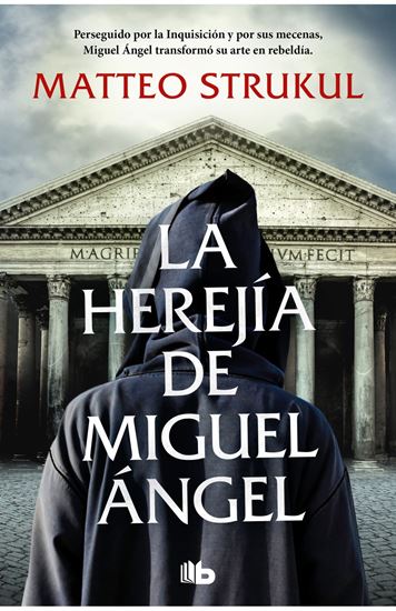 Imagen de LA HEREJIA DE MIGUEL ANGEL (BOL)