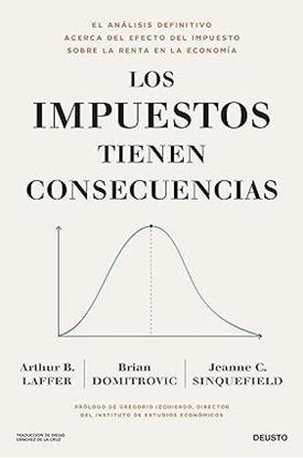 Imagen de LOS IMPUESTOS TIENEN CONSECUENCIAS