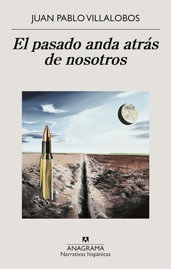 Imagen de EL PASADO ANDA ATRAS DE NOSOTROS (OF)
