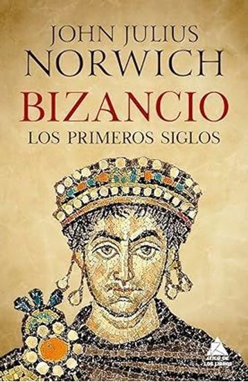 Imagen de BIZANCIO. LOS PRIMEROS SIGLOS