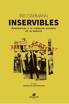 Imagen de INSERVIBLES. RESISTENCIA A LA VIOLENCIA