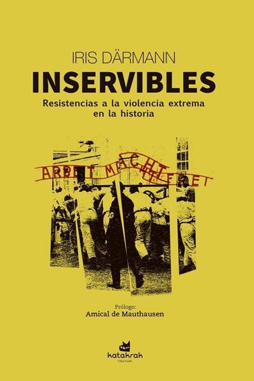 Imagen de INSERVIBLES. RESISTENCIA A LA VIOLENCIA