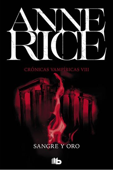 Imagen de SANGRE Y ORO (CRONICAS VAMPIRICAS 8)