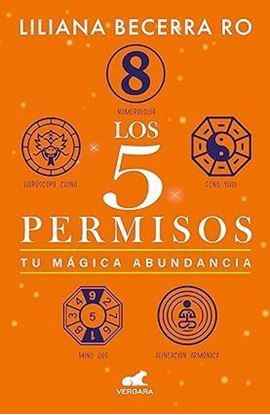 Imagen de LOS 5 PERMISOS: TU MAGICA ABUNDANCIA