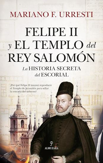 Imagen de FELIPE II Y EL TEMPLO DEL REY SALOMON