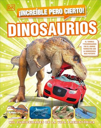 Imagen de INCREIBLE PERO CIERTO! DINOSAURIOS !