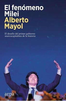 Imagen de EL FENOMENO MILEI
