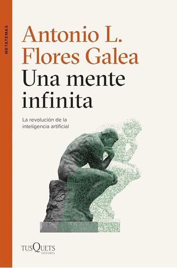 Imagen de UNA MENTE INFINITA. INTELIGENCIA ARTIFIC