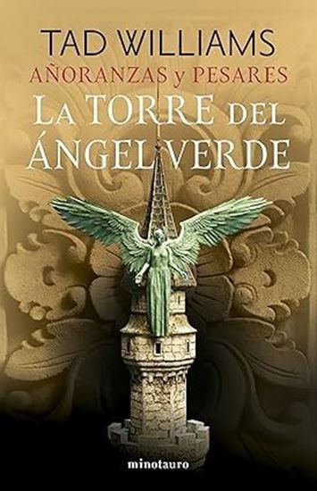 Imagen de LA TORRE DEL ANGEL VERDE. AÑORANZAS 4/4