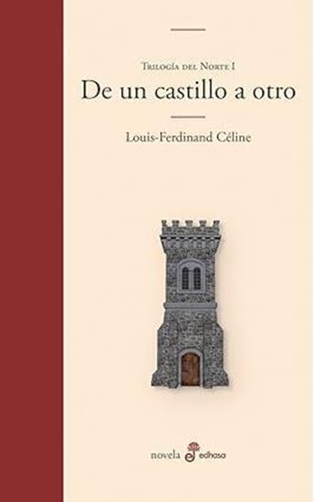 Imagen de DE UN CASTILLO A OTRO. TRILOGIA NORTE 1