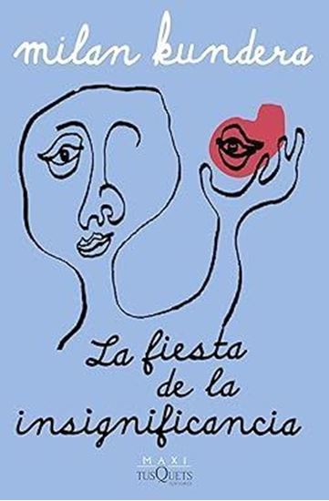 Imagen de LA FIESTA DE LA INSIGNIFICANCIA (BOL)