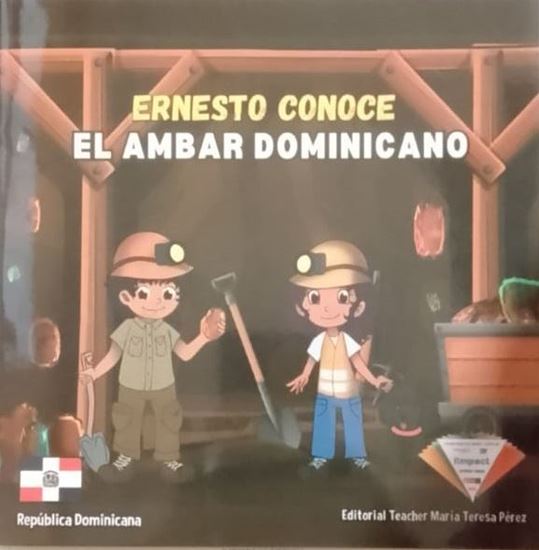 Imagen de ERNESTO CONOCE EL AMBAR DOMINICANO