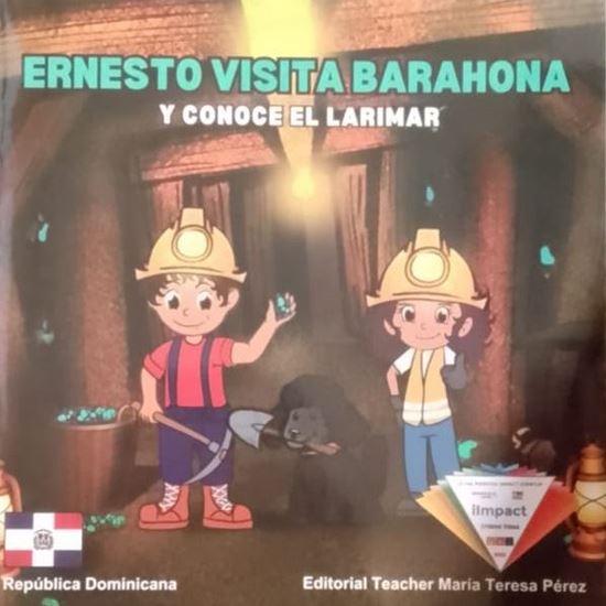 Imagen de ERNESTO VISITA BARAHORA Y CONOCE EL L.