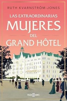 Imagen de LAS EXTRAORDINARIAS MUJERES DEL GRAN HOT