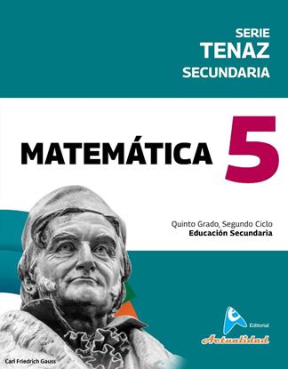 Imagen de MATEMATICA #5 SECUNDARIA SERIE TENAZ