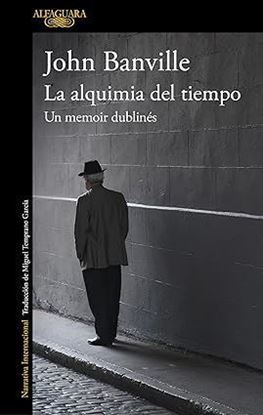 Imagen de LA ALQUIMIA DEL TIEMPO. UN MEMOIR DUBLI