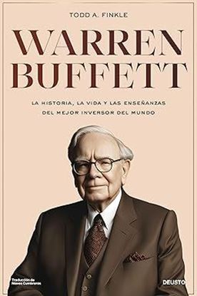 Imagen de WARREN BUFFETT. LA HISTORIA, VIDA Y ENSE