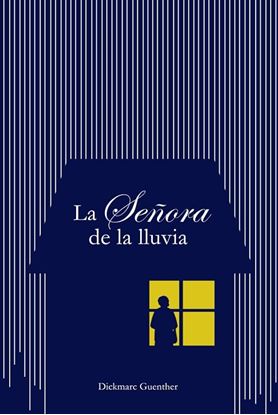 Imagen de LA SEÑORA DE LA LLUVIA