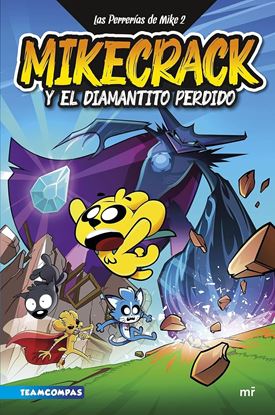 Imagen de MIKECRACK Y EL DIAMANTITO. PERRERIAS 2