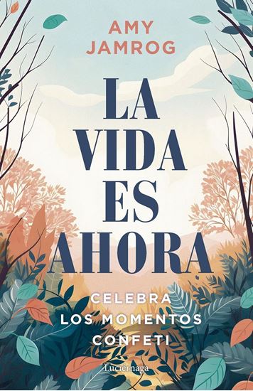 Imagen de LA VIDA ES AHORA (OF)
