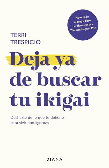 Imagen de DEJA YA DE BUSCAR TU IKIGAI