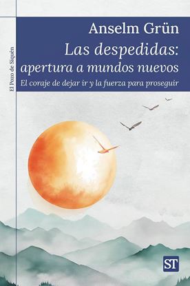 Imagen de LAS DESPEDIDAS: APERTURA A MUNDOS NUEVOS