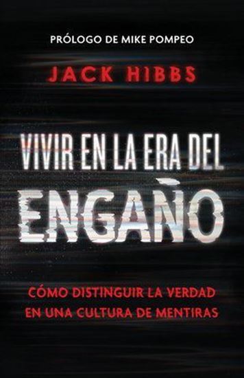 Imagen de VIVIR EN LA ERA DEL ENGAÑO: COMO DIST.