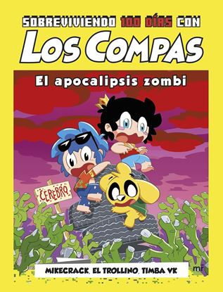 Imagen de SOBREVIVIENDO 100 DIAS CON LOS COMPAS