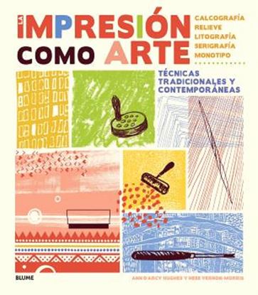 Imagen de LA IMPRESION COMO ARTE