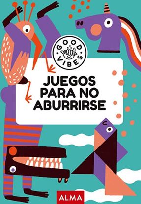 Imagen de JUEGOS PARA NO ABURRIRSE (GOOD VIBES)