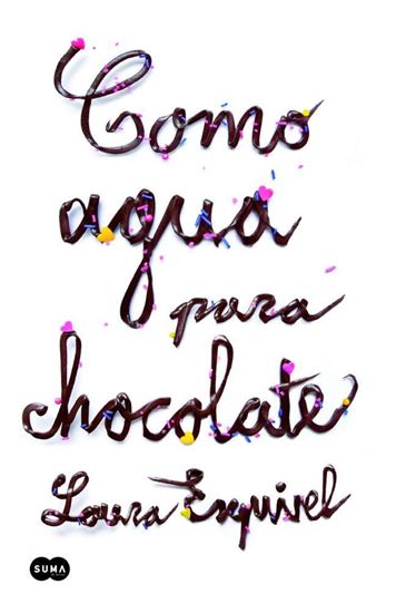 Imagen de COMO AGUA PARA CHOCOLATE
